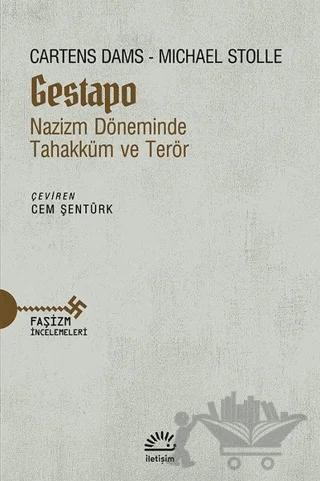 Gestapo Nazizm Döneminde Tahakküm ve Terör