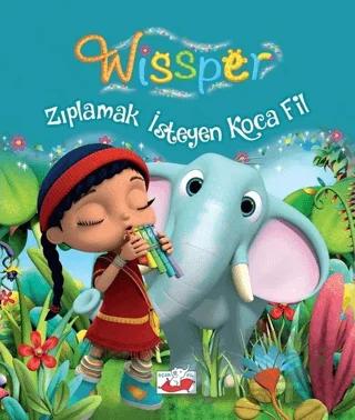 Zıplamak İsteyen Koca Fil - Wissper