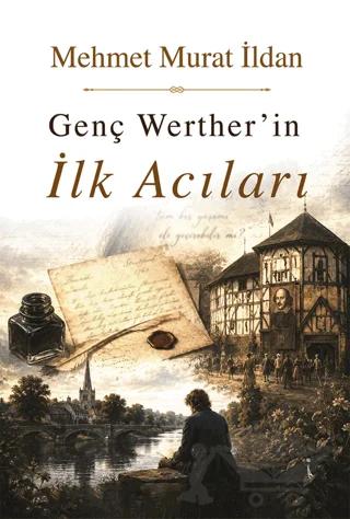 Genç Werther’in İlk Acıları