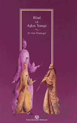 Rumi ve Aşkın Terapi