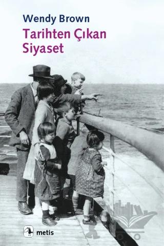 Tarihten Çıkan Siyaset