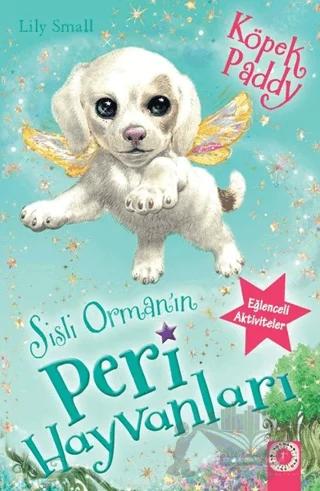 Sisli Orman'ın Peri Hayvanları - Köpek Paddy