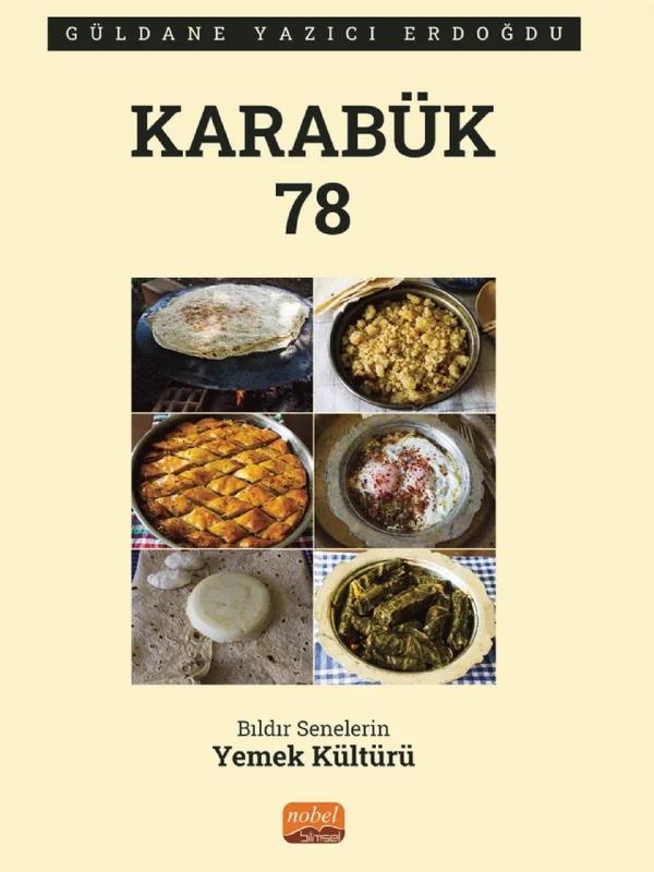 KARABÜK 78 - Bıldır Senelerin Yemek Kültürü