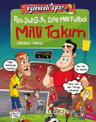 Milli Takım – Mehmet Yılmaz – Eğlenceli Bilgi Yayınları kitap kapağı