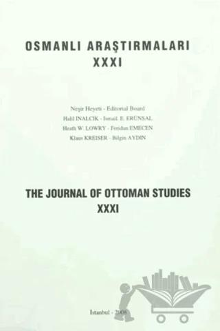 Osmanlı Araştırmaları - The Journal of Ottoman Studies Sayı: 31