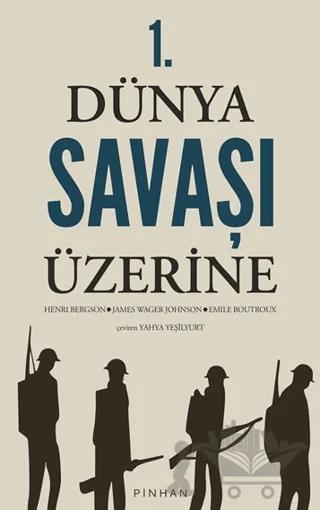 1. Dünya Savaşı Üzerine