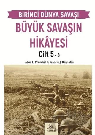Büyük Savaşın Hikayesi Cilt 5