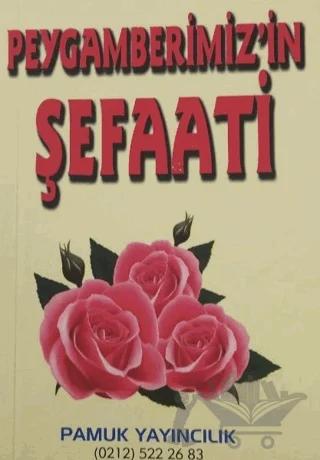 Peygamberimizin Şefaati (Peygamber-005)