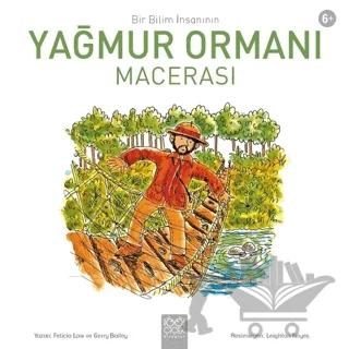 Bir Bilim İnsanının Yağmur Ormanı Macerası