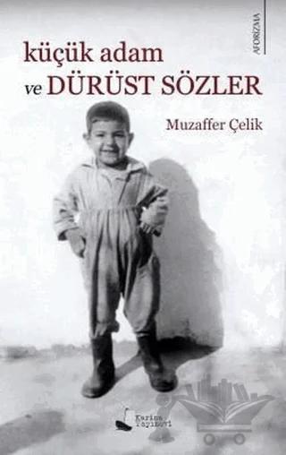 Küçük Adam ve Dürüst Sözler