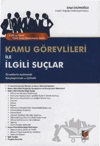 Eski ve Yeni Türk Ceza Kanununa Göre Kamu Görevlileri ile İlgili Suçlar