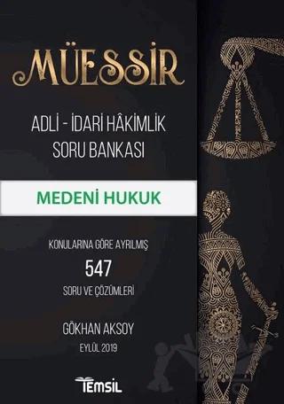 Müessir Adli-İdari Hakimlik Soru Bankası - Medeni Hukuk