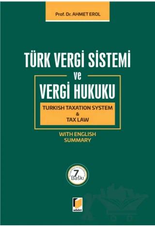 Türk Vergi Sistemi ve Vergi Hukuku - Turkish Taxation System and Tax Law