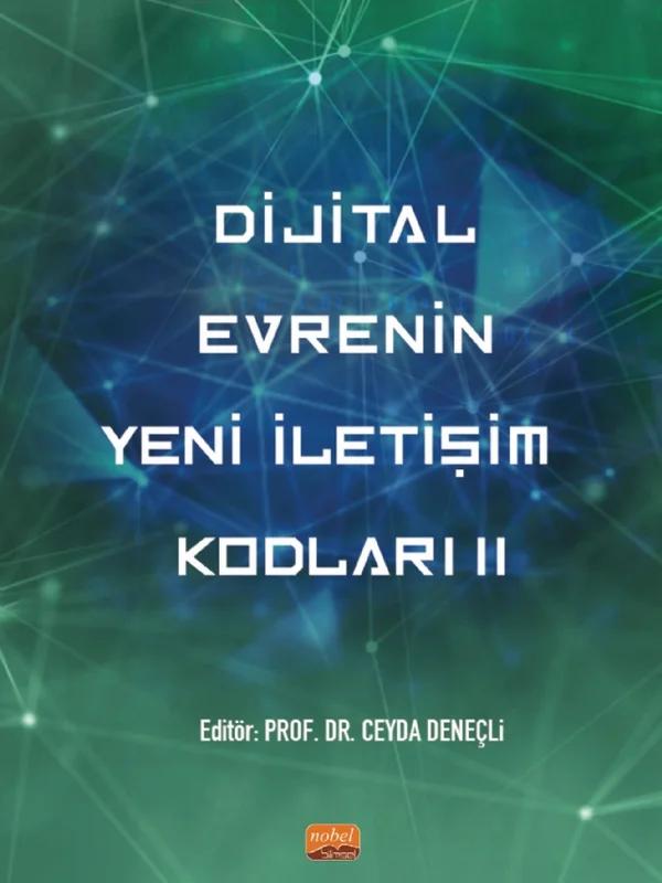 Dijital Evrenin Yeni İletişim Kodları II