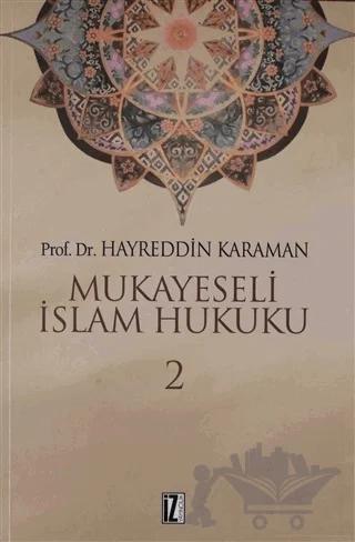 Mukayeseli İslam Hukuku Cilt: 2