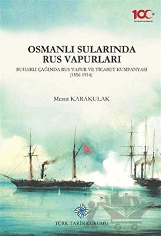 Osmanlı Sularında Rus Vapurları