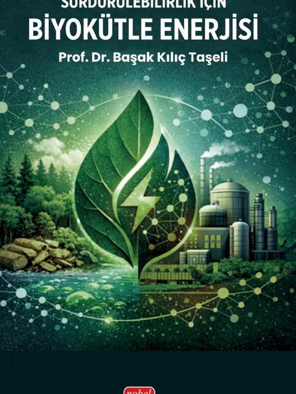 Sürdürülebilirlik için Biyokütle Enerjisi