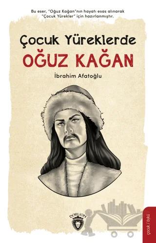 Çocuk Yüreklerde Oğuz Kağan