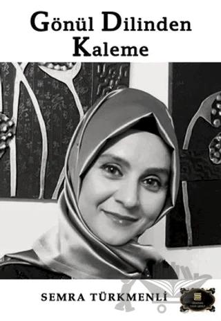 Gönül Dilinden Kaleme