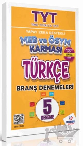 TYT Yapay Zeka Destekli MEB ve ÖSYM Karması Türkçe 5’li Branş Denemeleri