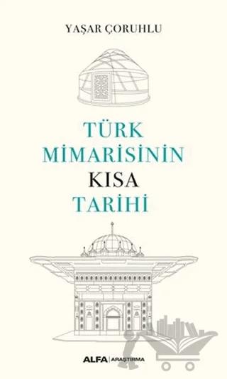 Türk Mimarisinin Kısa Tarihi