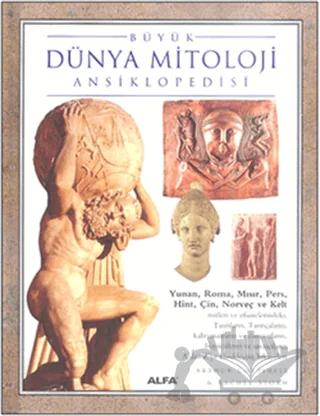 Büyük Dünya Mitolojisi Ansiklopedisi