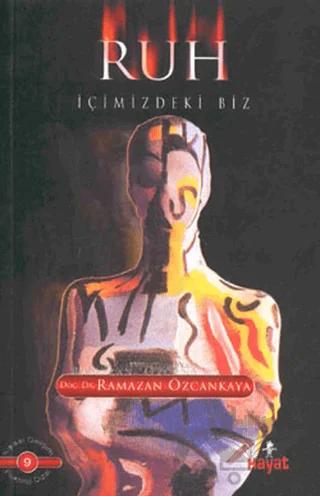 Ruh İçimizdeki Biz