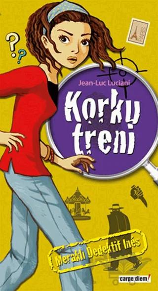 Meraklı Dedektif Ines: Korku Treni