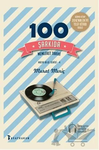 100 Şarkıda Memleket Tarihi