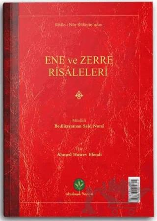 Ene ve Zerre Risaleleri (Mukayeseli)