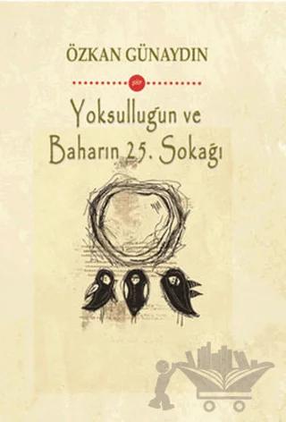 Yoksulluğun ve Baharın 25. Sokağı