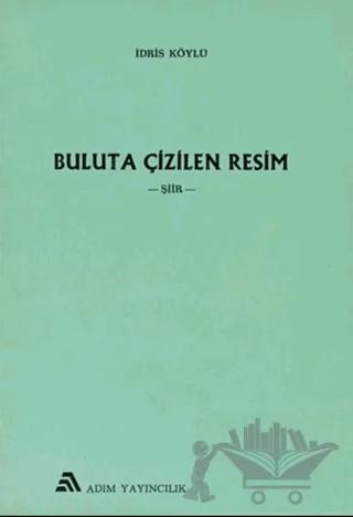 Buluta Çizilen Resim