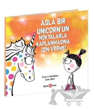Asla Bir Unicorn’un Noktalarla Kaplanmasına İzin Verme!