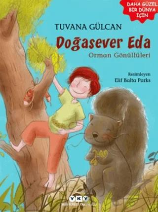 Doğasever Eda - Orman Gönüllüleri