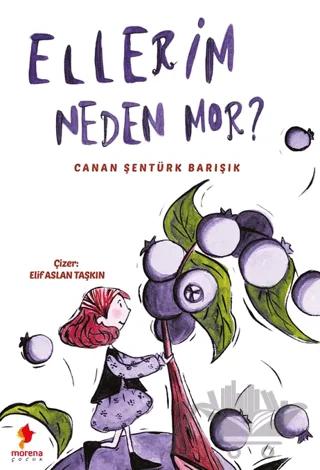 Ellerim Neden Mor