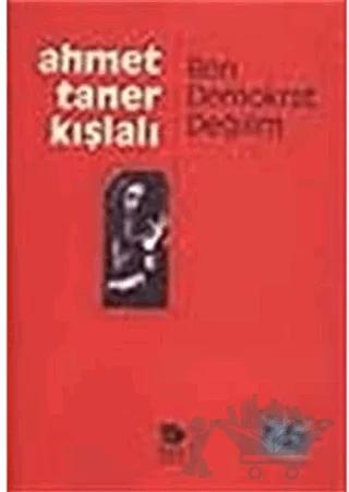 Ben Demokrat Değilim