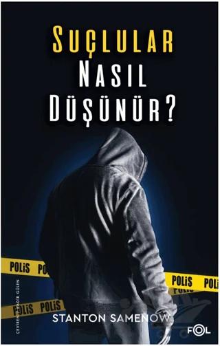 Suçlular Nasıl Düşünür?