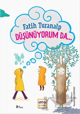 Düşünüyorum Da…
