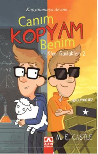 Canım Kopyam Benim - Klon Günlükleri 2