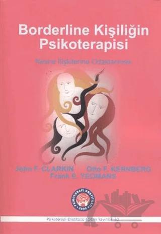 Borderline Kişiliğin Psikoterapisi