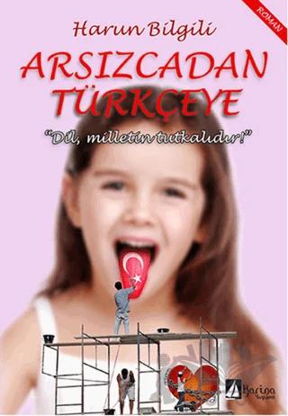 Arsızcadan Türkçeye