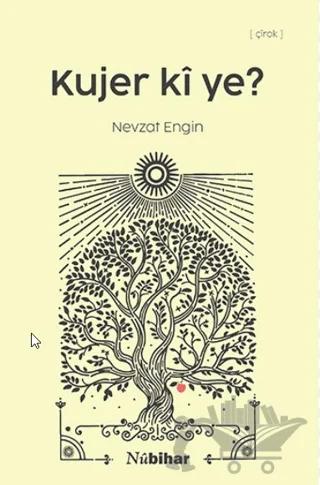 Kujer Kî Ye?
