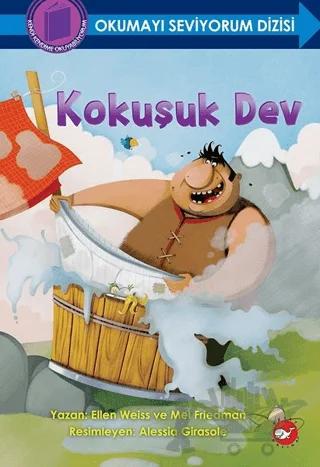 Kokuşuk Dev – Ellen Weiss, Mel Friedman – Beyaz Balina Yayınları kitap kapağı