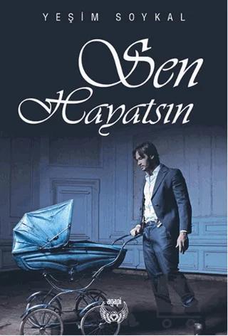 Sen Hayatsın