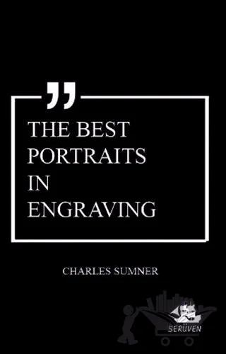The Best Portraits in Engraving