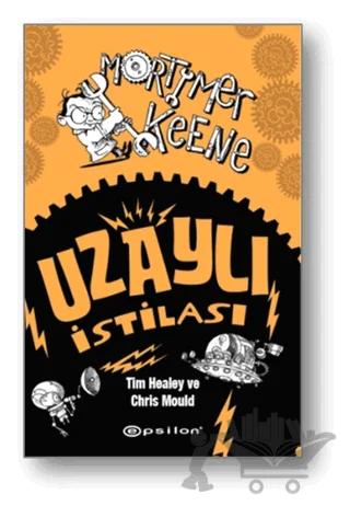 Mortimer Keene: Uzaylı İstilası