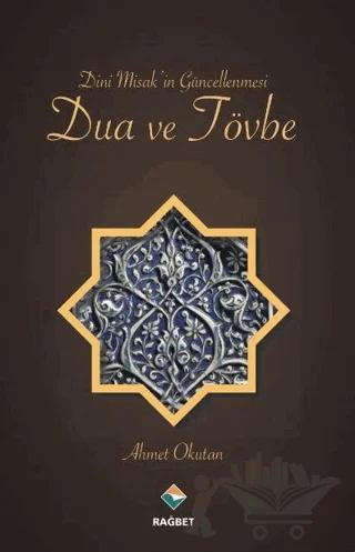 Dini Misak’in Güncellenmesi Dua ve Tövbe