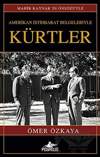 Amerikan İstihbarat Belgeleriyle Kürtler