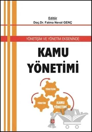 Yönetişim ve Yönetim Ekseninde Kamu Yönetimi