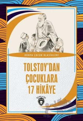 Tolstoy’dan Çocuklara 17 Hikaye